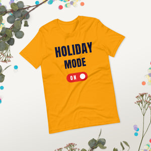 Holiday Mode T shirt , custom holiday logo t shirts ,holiday fun t shirt