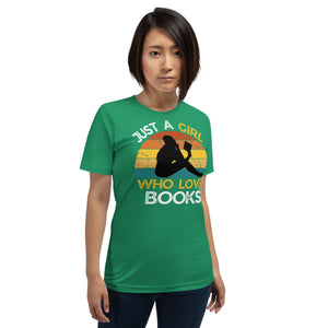 Just a Girl Who Loves  Books - T shirt  - J and P Hats 